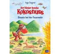 Ingo Siegner Der kleine Drache Kokosnuss - Einsatz bei der Feuerwehr (Tascabile)