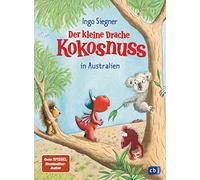 Ingo Siegner Der kleine Drache Kokosnuss in Australien (Die A (Copertina rigida)