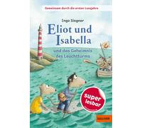 Ingo Siegner Gemeinsam durch die ersten Lesejahre. Eliot und (Copertina rigida)