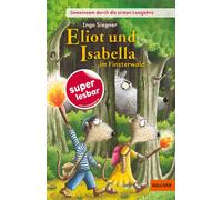 Ingo Siegner Gemeinsam durch die ersten Lesejahre. Eliot und (Copertina rigida)