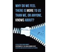 Ingo Swann Why Do We Feel There is More to Us Than We, or Anyone, Kn (Tascabile)