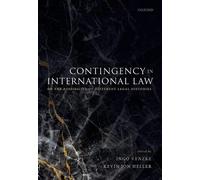 Ingo Venzke Contingency in International Law (Copertina rigida)