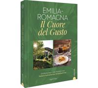 Ingolf Hatz Emilia-Romagna. Il Cuore del Gusto: Entdeckungen und Rez (Tascabile)