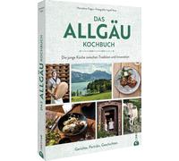 Ingolf Hatz Han Das Allgäu-Kochbuch: Die junge Küche zwischen (Copertina rigida)
