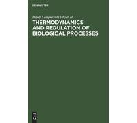 Ingolf Lamprech Thermodynamics and Regulation of Biological P (Copertina rigida)