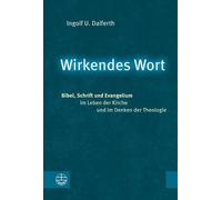 Ingolf U Dalferth Wirkendes Wort (Copertina rigida)