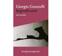 Ingombranti. Una raccolta