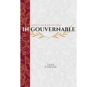 Ingouvernable: Manuel pour Esprits Libres