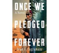 Ingraham Ivan F Once We Pledged Forever BOOK NUOVO