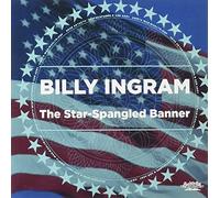 Ingram, Billy - Star-Spangled Banner, The