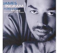 Ingram, James - Forever More-Best Of James Ing