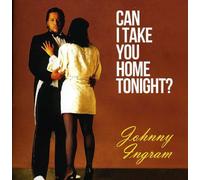 Ingram, Johnny - Can I Take You Home Tonight?