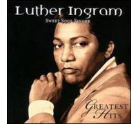 Ingram, Luther - Greatest Hits