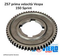 Ingranaggio Cambio Z57 prima velocità Vespa 150 Sprint