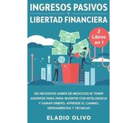 Ingresos pasivos y libertad financiera 2 libros en 1 (Tascabile)