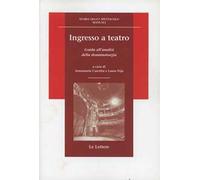 Ingresso a teatro. Guida all'analisi della drammaturgia