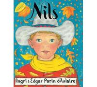 Ingri d’Aulaire Edgar Parin d’Aulaire Nils (Copertina rigida)