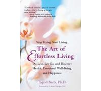 Ingrid Bacci The Art of Effortless Living (Tascabile)
