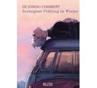Ingrid Chabbert Aimée De Jongh Sechzigmal Frühling im Winter (Copertina rigida)