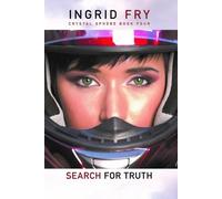 Ingrid Fry Search for Truth: Crystal Sphere Book Four: 4 (Tascabile)