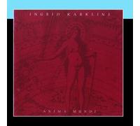 Ingrid Karklins - Anima Mundi