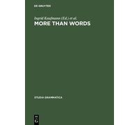 Ingrid Kaufmann More than Words (Copertina rigida) Studia grammatica