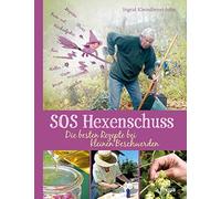 Ingrid Kleindie SOS Hexenschuss: Die besten Rezepte bei klein (Copertina rigida)