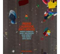 Ingrid Laubrock Anti-house (CD) Album
