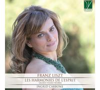 Carbone Ingrid - Les Harmonies De L'Esprit - Sacred Piano Works
