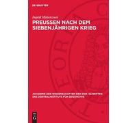 Ingrid Mittenzwei Preußen Nach Dem Siebenjährigen Krieg (Copertina rigida)