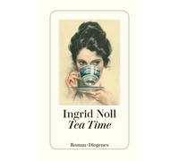 Ingrid Noll Tea Time (detebe) (Tascabile)