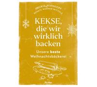 Ingrid Pernkopf R Kekse, die wir wirklich backen: Unsere best (Copertina rigida)