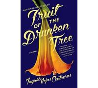 Ingrid Rojas Contreras Fruit of the Drunken Tree (Tascabile)