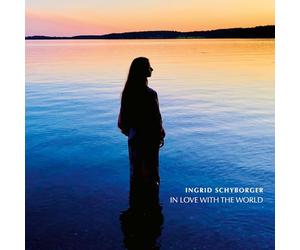 Ingrid Schyborger; Ian Cleaver; Tommaso Perazzo; Rogerio Boccato; Yuko Kawasaki; Thu-An Duong; Mark Chen; Ariana Mascari; Wick Simmons - Ingrid Schyborger: In Love With The World