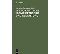 Ingrid Strohschneid Die romantische Ironie in Theorie und Ge (Copertina rigida)