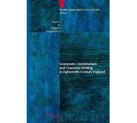 Ingrid Tieken-B Grammars, Grammarians and Grammar-Writing in (Copertina rigida)