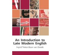 Ingrid Tieken-Boon van Ostade An Introduction to Late Modern English (Tascabile)
