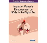 Ingrid Vasiliu-F Impact of Women's Empowerment on SDGs in the Digita (Tascabile)