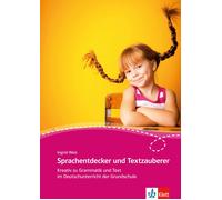 Ingrid Weis Sprachentdecker und Textzauberer: Kreativ zu Grammatik u (Tascabile)