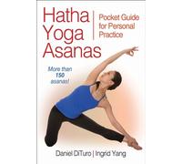 Ingrid Yang Daniel DiTuro Hatha Yoga Asanas (Tascabile)