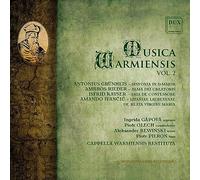 Ingrida Gapova; Piotr Olech; Aleksander Rewinski; Piotr Pieron; Cappella Warmiensis Restituta - Musica Warmiensis Vol. 2