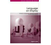 Ingunn Lunde Language on Display (Copertina rigida) Russian Language and Society