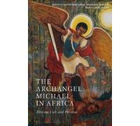 Ingvild Saelid Gilhus The Archangel Michael in Africa (Tascabile)