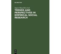 Ingwer Borg Trends and Perspectives in Empirical Social Resea (Copertina rigida)