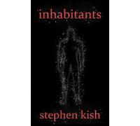 Inhabitants: A body horror novel that will get under your skin