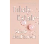 Nicole MacPherson Inhale Exhale (Tascabile)