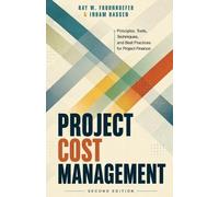 Inham Hassen Ray Frohnhoefe Project Cost Management - Second Editio (Tascabile)