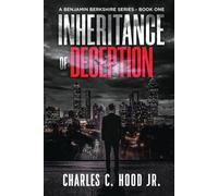 Inheritance of Deception: A Benjamin Berkshire Series