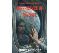 Inheritance of Silence: A Vermilion Cycle Novel