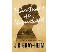 Inheritance of The Unburdened